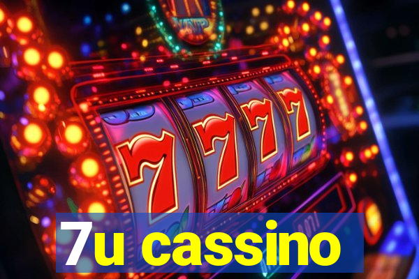 7u cassino